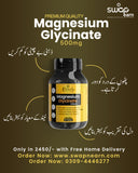 Magnesium Glycinate | For Bones, Muscle & Nerves Support